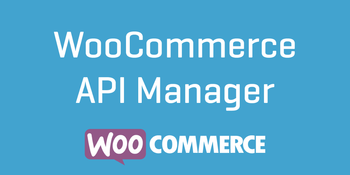 API Manager for WooCommerce