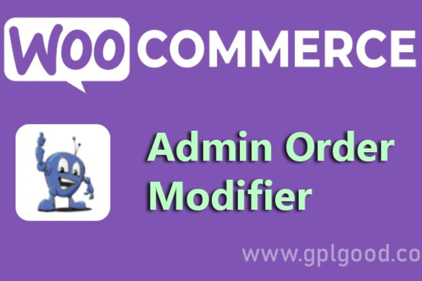 Admin Order Modifier for WooCommerce