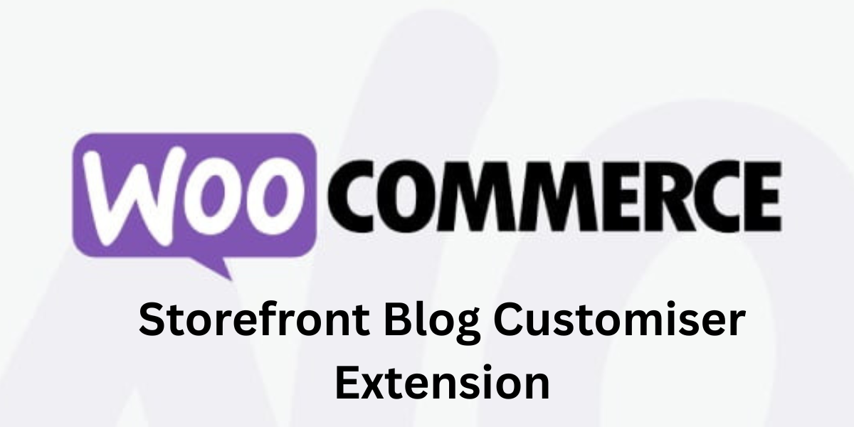 woocommerce Storefront Blog Customiser Extension