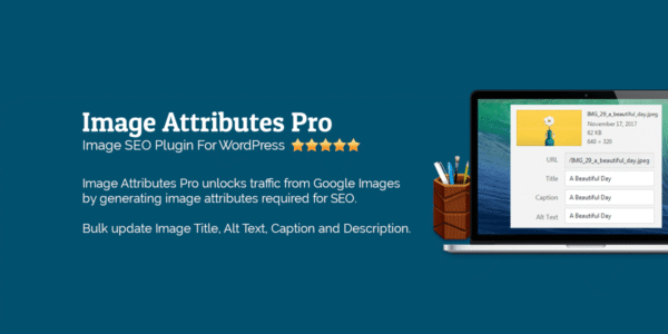Image Attributes Pro – WordPress Plugin