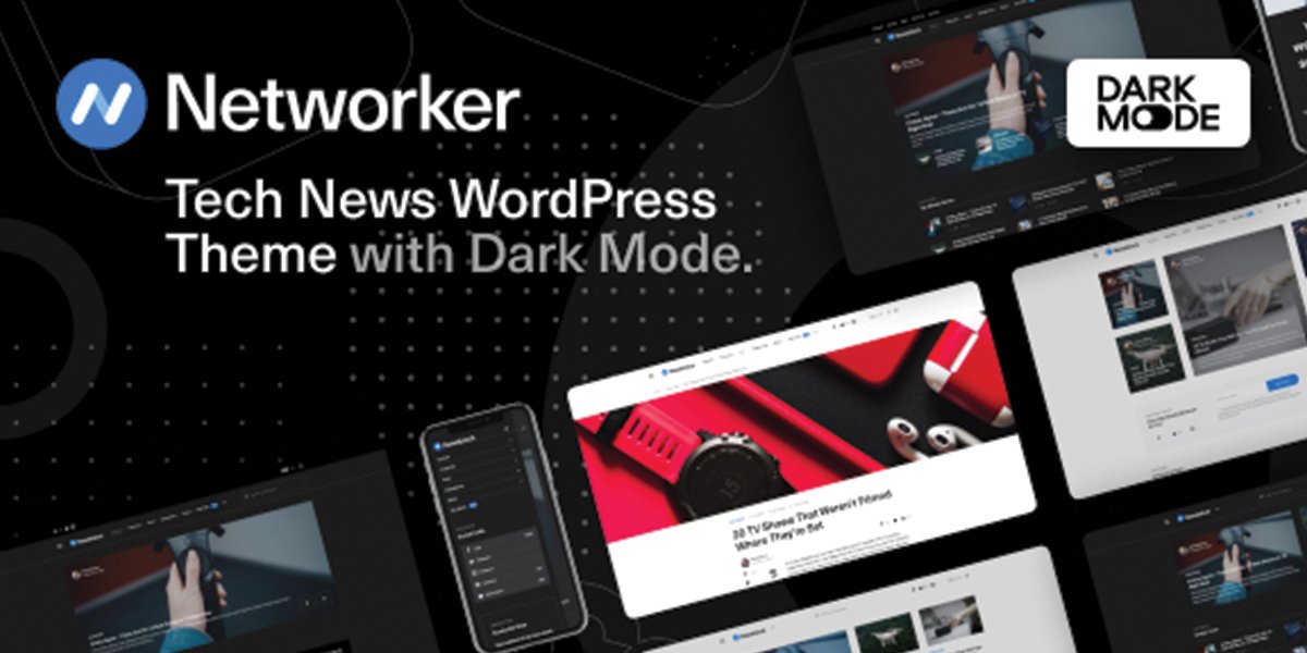 Networker – Tech News WordPress Theme with Dark Mode