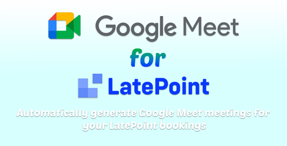 Google Meet For LatePoint