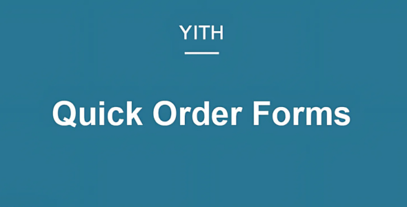 YITH Quick Order Forms for WooCommerce Premium