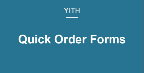 YITH WooCommerce Quick Order Forms