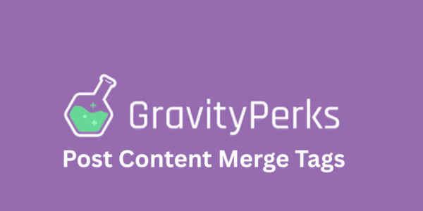 Gravity Perks Post Content Merge Tags for WooCommerce