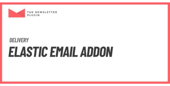 Newsletter – ElasticEmail Addon