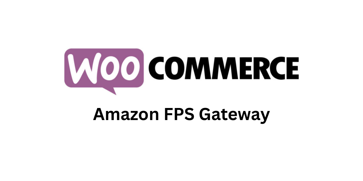 woocommerce Amazon FPS Gateway