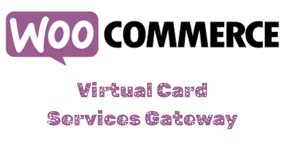 woocommerce Virtual Card Services Gateway